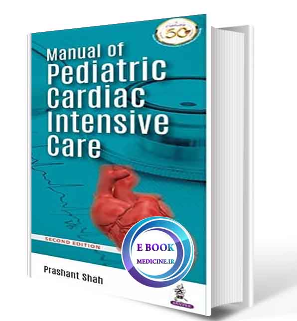 دانلود کتاب Manual Of Pediatric Cardiac Intensive Care   2019  (ORIGINAL PDF)